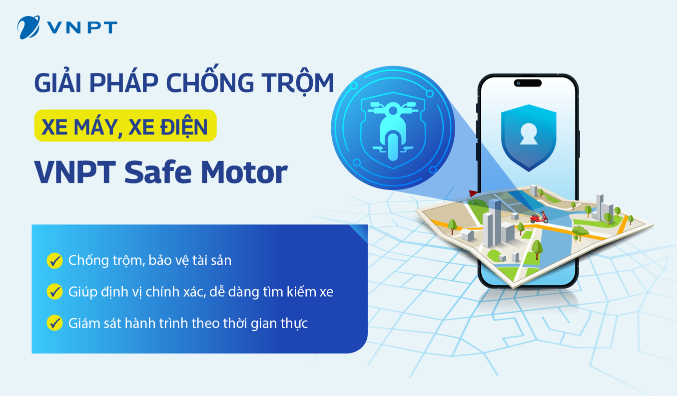 Giải pháp chống trộm xe máy xe điện VNPT Safe Motor